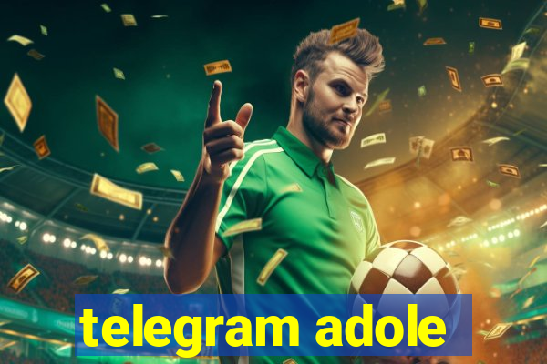 telegram adole